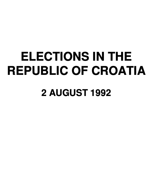 ELECTIONS IN THE REPUBLIC OF CROATIA 2 AUGUST 1992