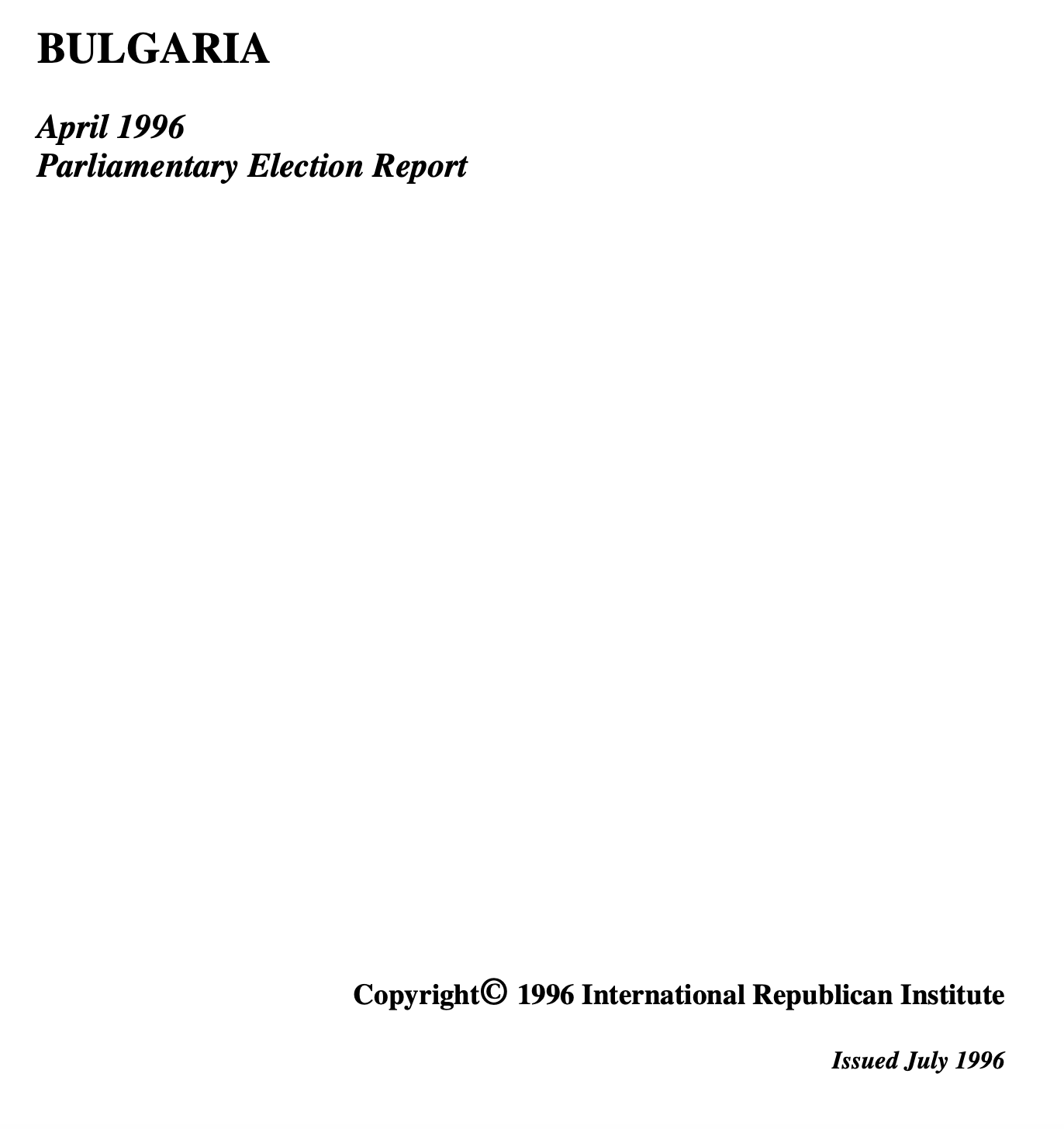 BULGARIA April 1996 Parliamentary Election Report