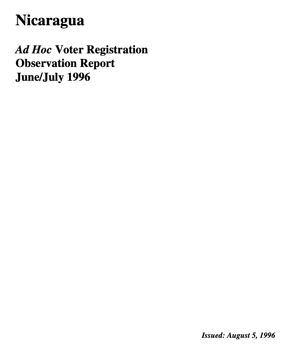 Nicaragua Ad Hoc Voter Registration Observation Report June/July 1996