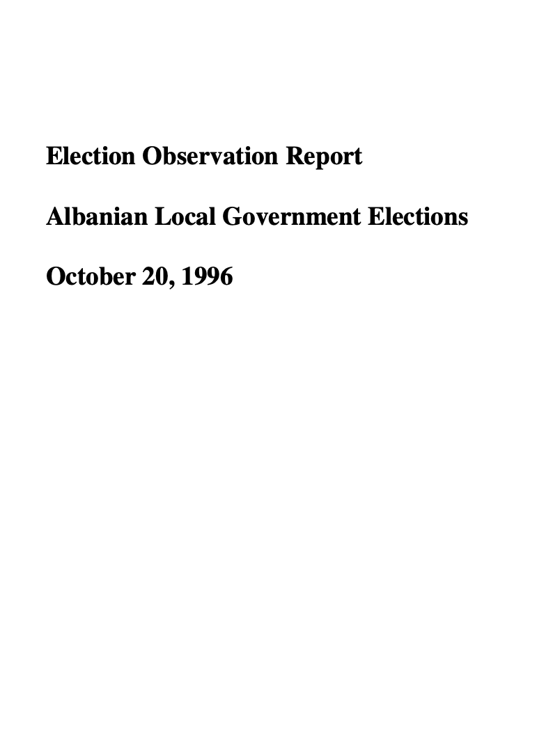 Election Observation Report Albanian Local Government Elections October 20, 1996