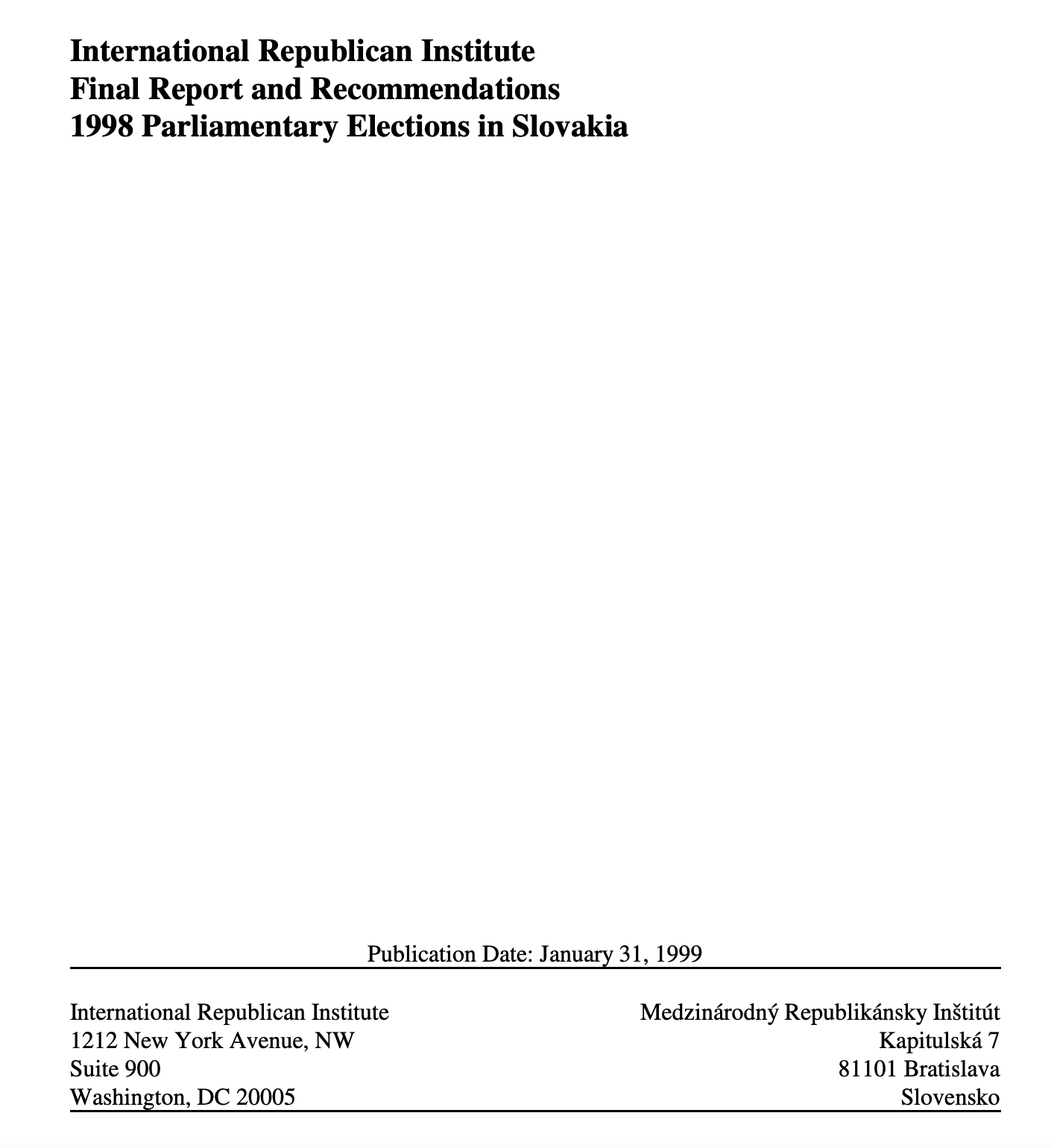 International Republican Institute Final Report and Recommendations 1998 Parliamentary Elections in Slovakia