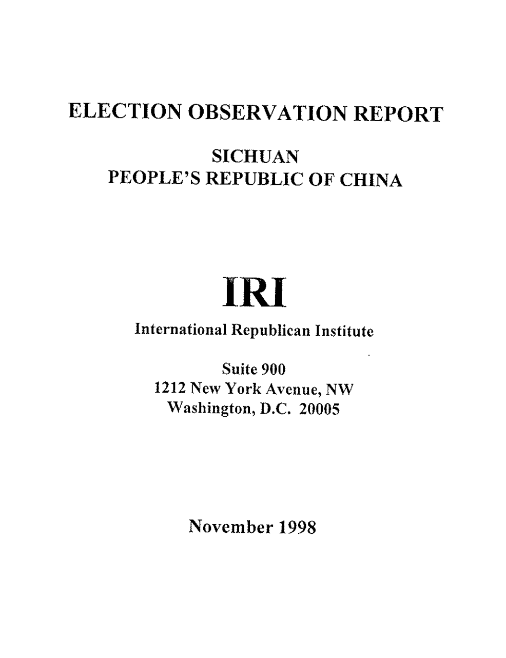 Election Observation Report: Sichuan People's Republic of China (Nov 1998)