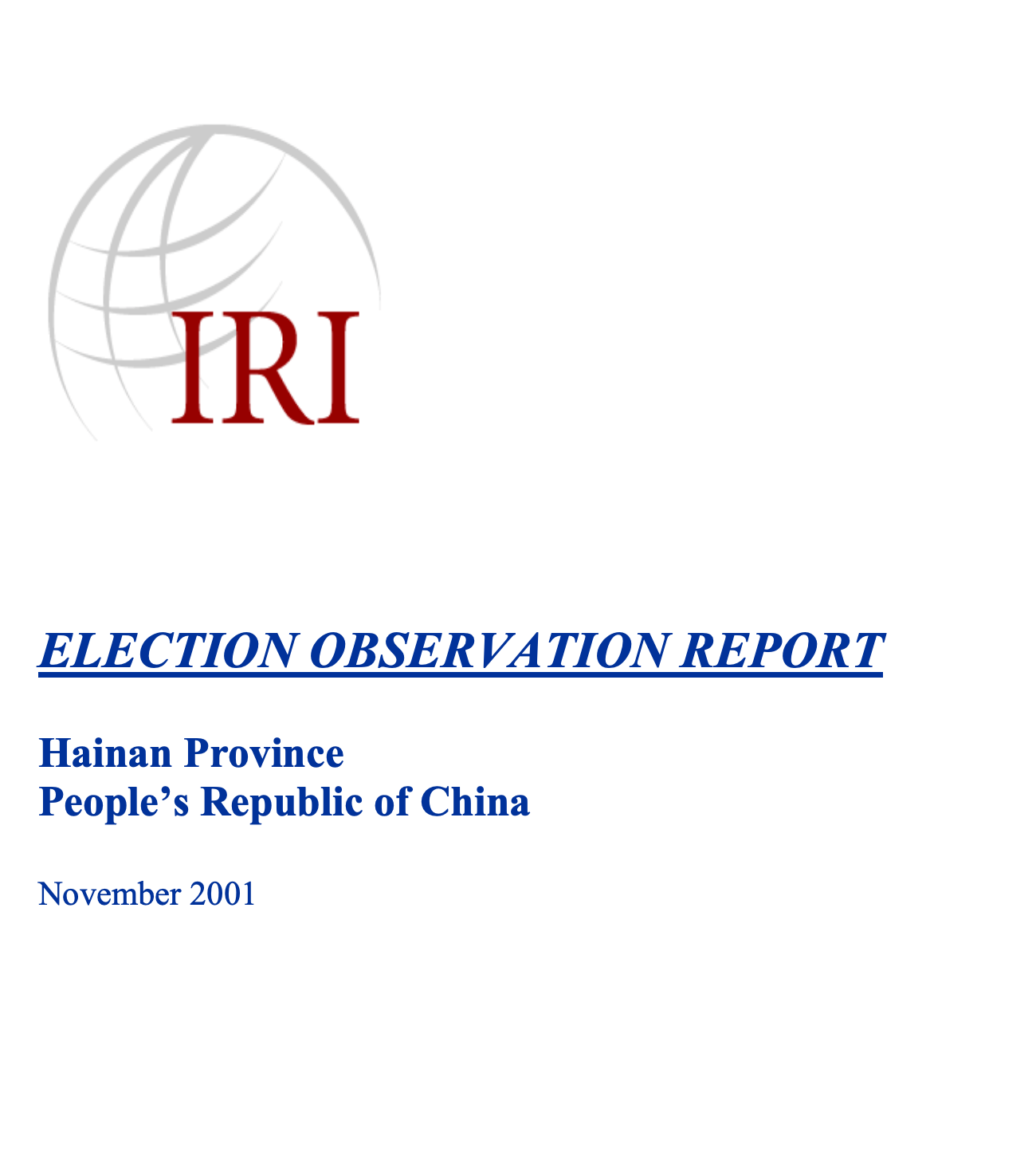 ELECTION OBSERVATION REPORT Hainan Province People’s Republic of China November 2001