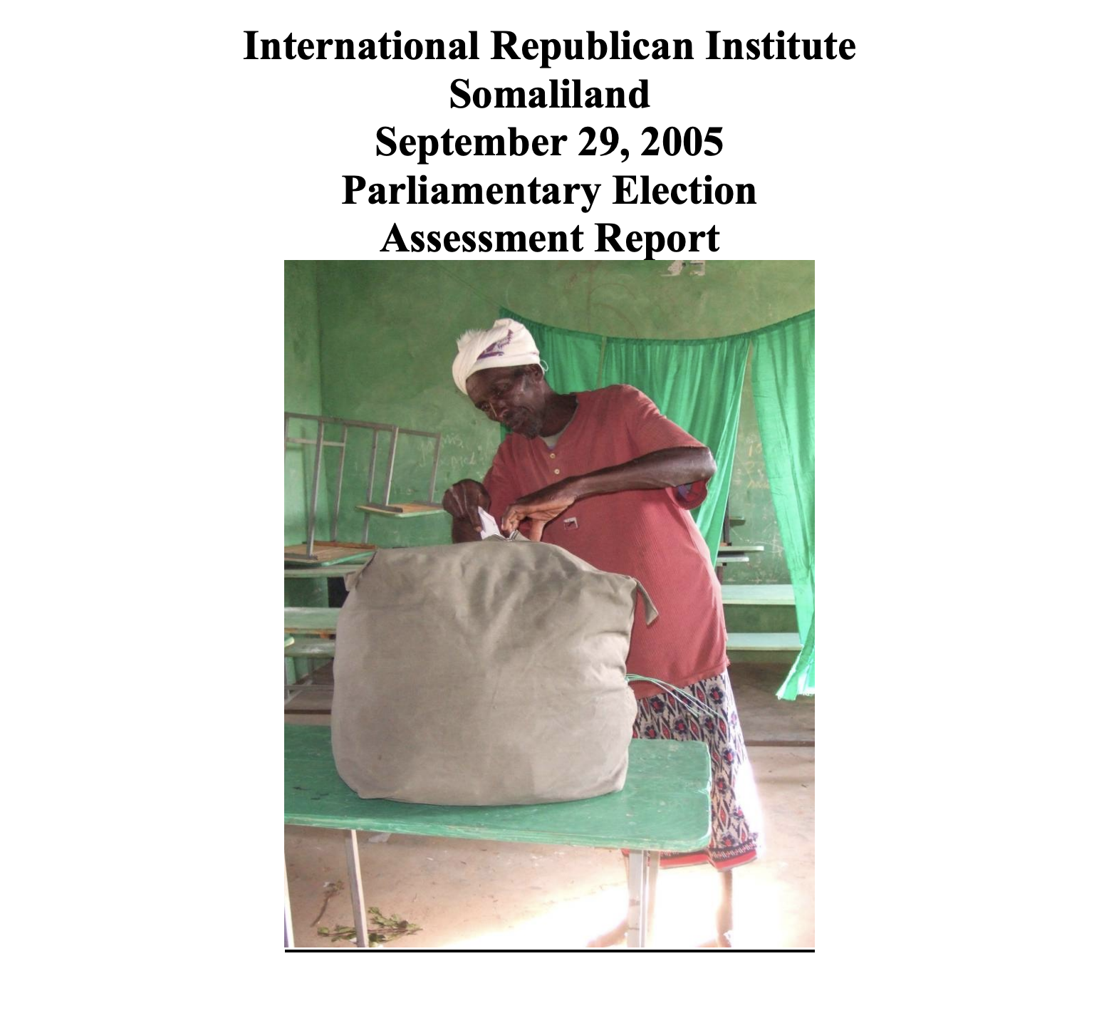 Somaliland September 29, 2005 Parliamentary Election Assessment Report