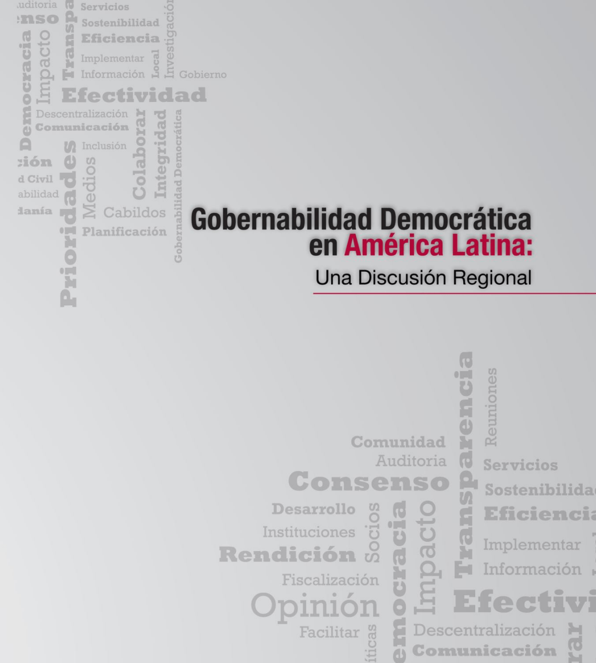 Gobernabilidad Democrática en América Latina: Una Discusión Regional