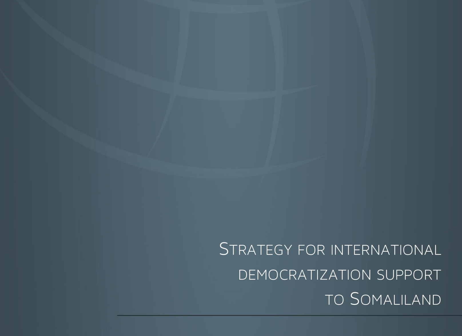 Strategy for International Democratization Support to Somaliland