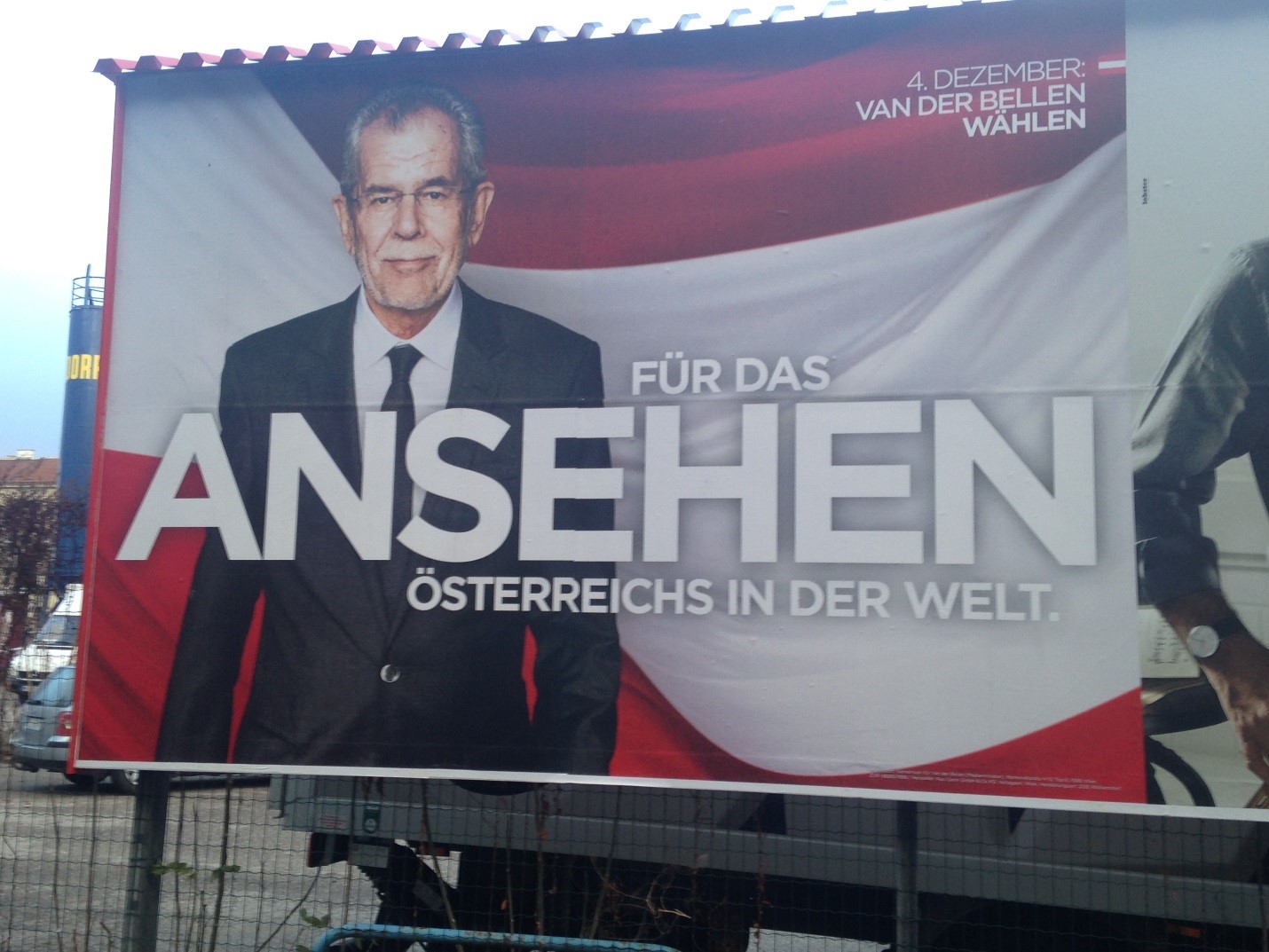 Green Party candidate Alexander Van der Bellen:  “For Austria’s Reputation in the World.”