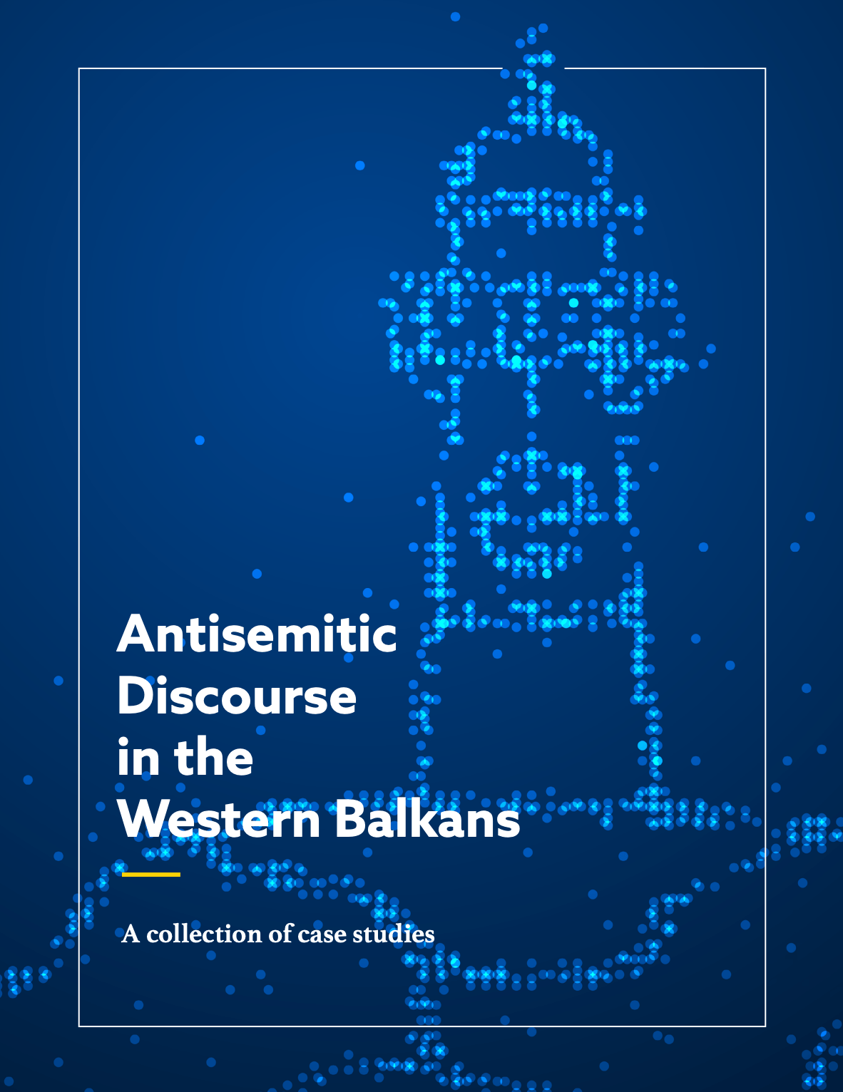 Antisemitic Discourse in the Western Balkans A collection of case studies