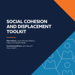 SOCIAL COHESION AND DISPLACEMENT TOOLKIT INTERNATIONAL REPUBLICAN INSTITUTE Advancing Democracy Worldwide Main Authors: Lauren Mooney, Rebecca Hasbun and Isabella Mekker; Contributing Writers: Jarlin Diaz and Owiny Hakiim