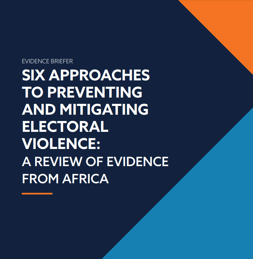 Six Approaches to Preventing and Mitigating Electoral Violence