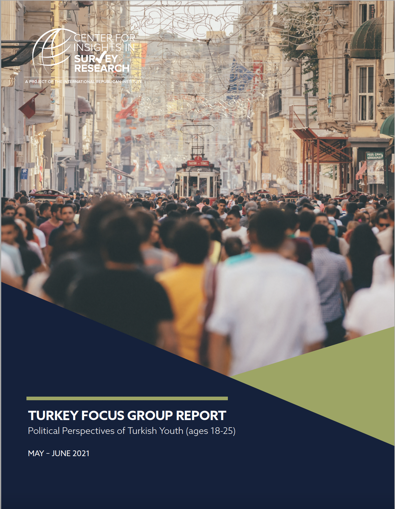 Turkey Focus Group Report Political Perspectives of Turkish Youth International Republican Institute