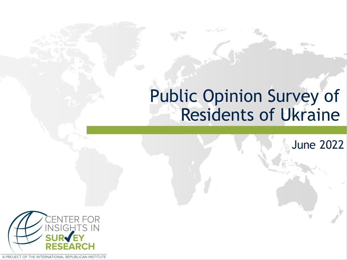 Public Opinion Survey of Residents of Ukraine | June 2022